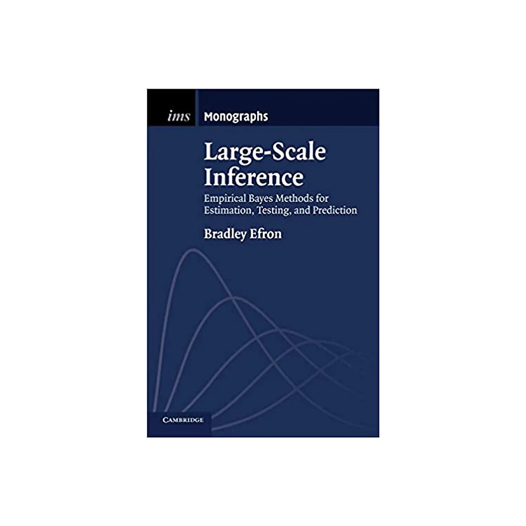 Large-Scale Inference: Empirical Bayes Methods for Estimation Testing and Prediction
