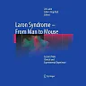 Laron Syndrome - From Man to Mouse: Lessons from Clinical and Experimental Experience