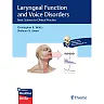 Laryngeal Function and Voice Disorders 1st edition