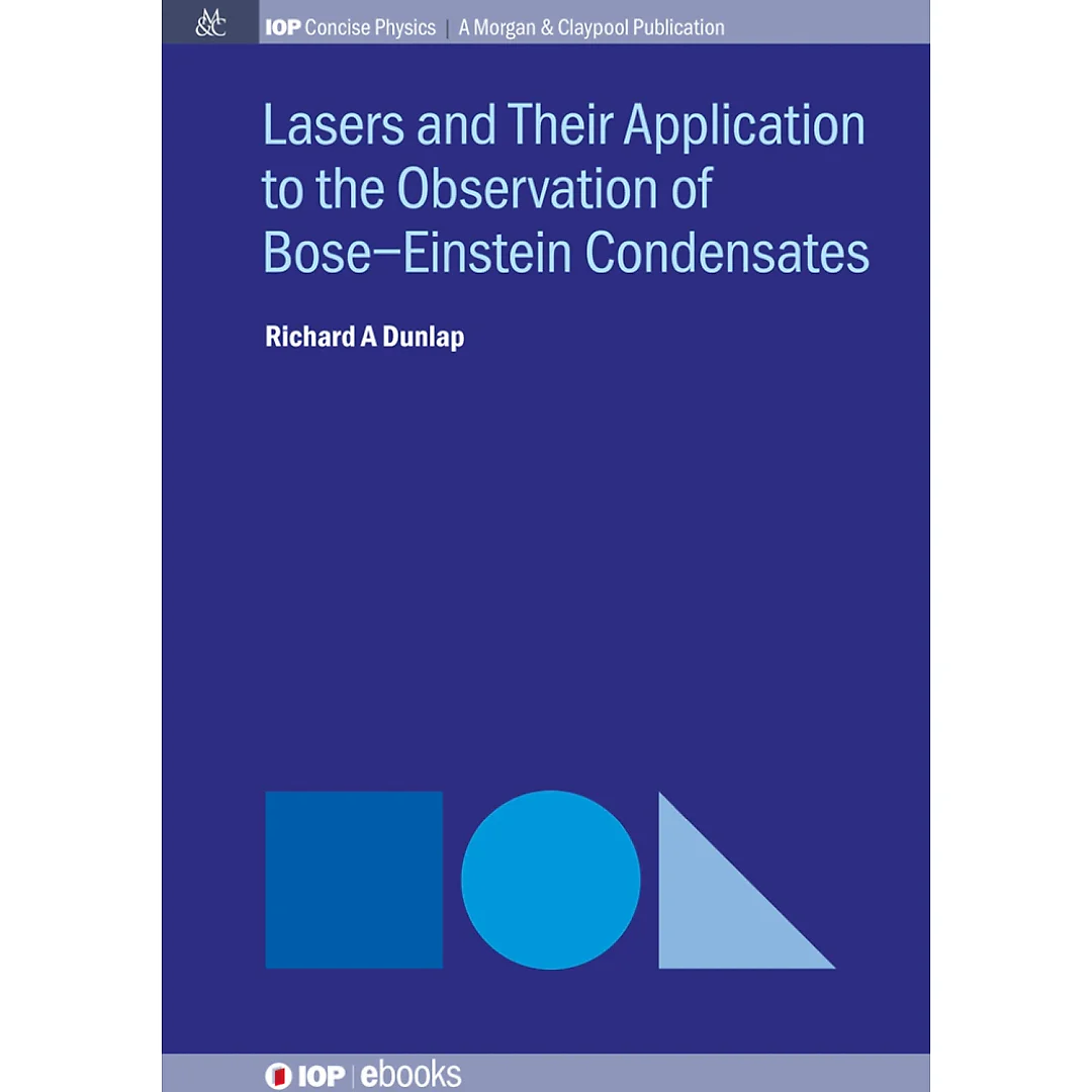 Lasers and Their Application to the Observation of BoseEinstein Condensates