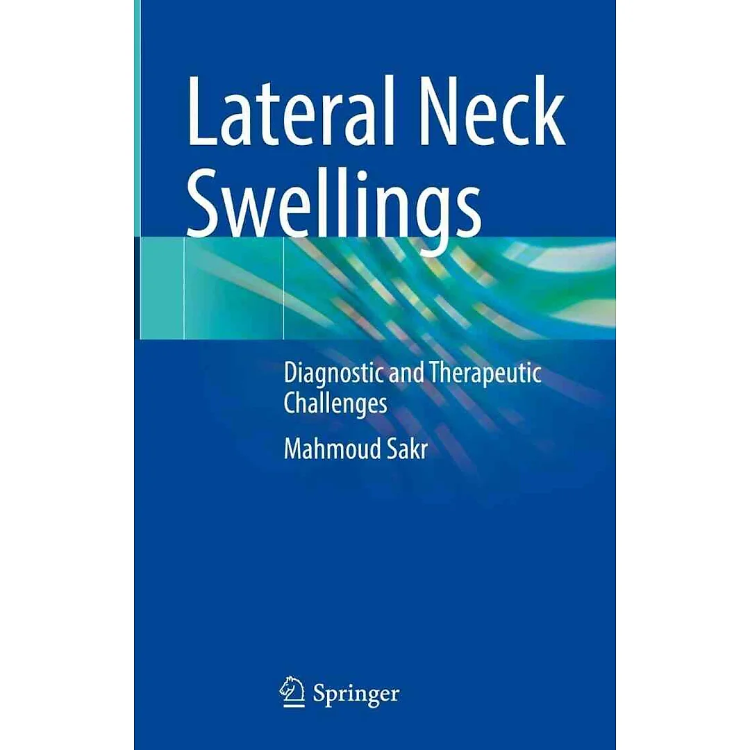 Lateral Neck Swellings: Diagnostic and Therapeutic Challenges