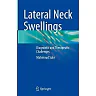 Lateral Neck Swellings: Diagnostic and Therapeutic Challenges