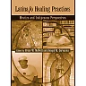 Latina/o Healing Practices: Mestizo and Indigenous Perspectives