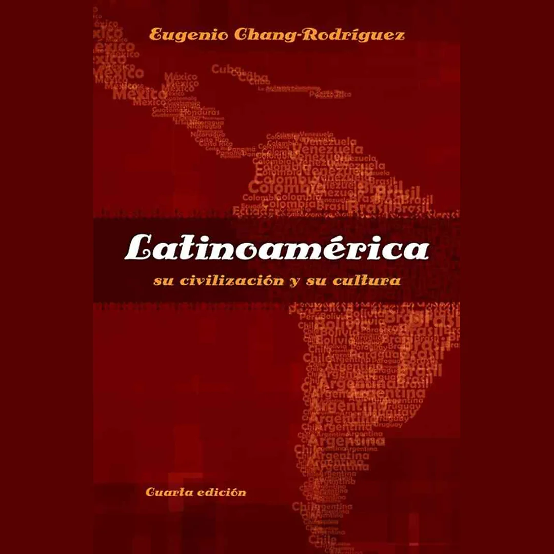 Latinoamerica: su civilizacion y su cultura, 4th Edition