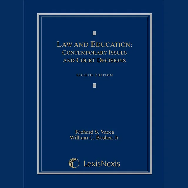 Law and Education: Contemporary Issues and Court Decisions