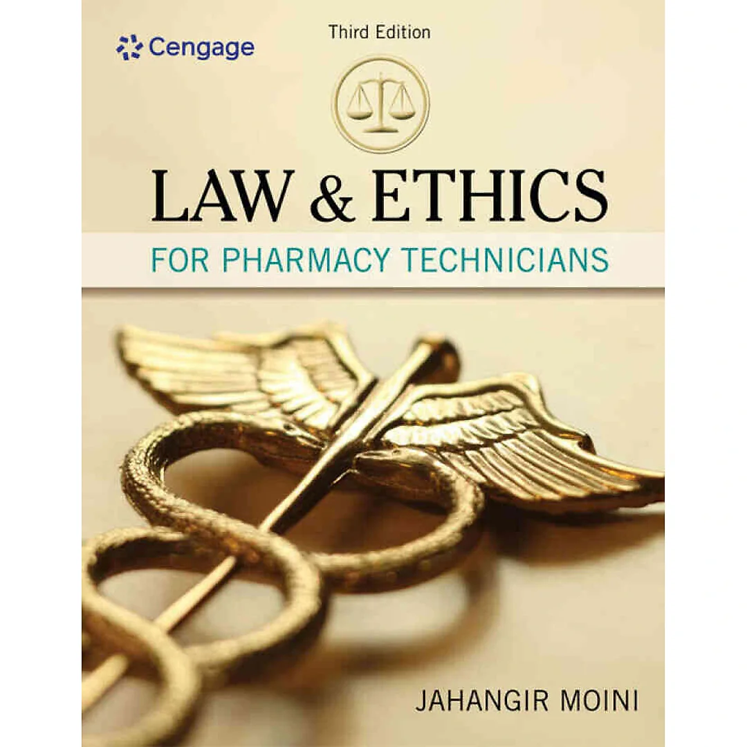 Law and Ethics for Pharmacy Technicians 3rd Edition