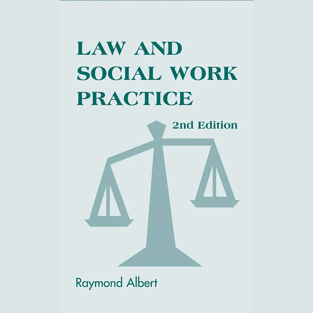 Law and Social Work Practice: A Legal Systems Approach