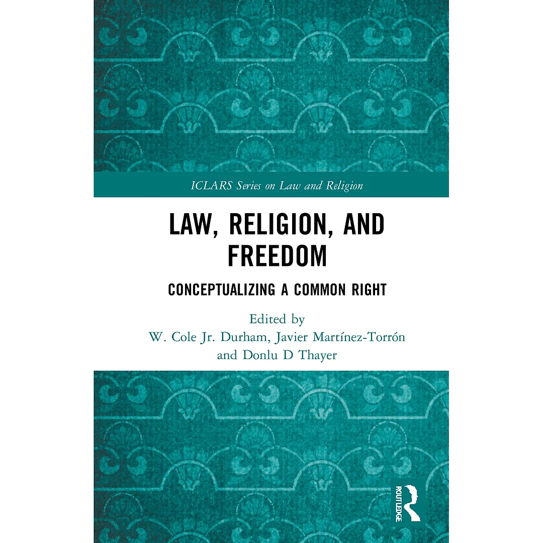 Law Religion and Freedom: Conceptualizing a Common Right