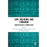 Law Religion and Freedom: Conceptualizing a Common Right