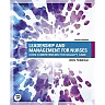 Leadership and Management for Nurses: Core Competencies for Quality Care, 4th Edition
