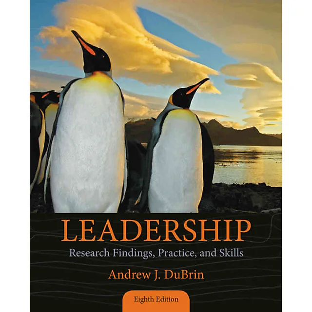 Leadership: Research Findings Practice and Skills 8th Edition