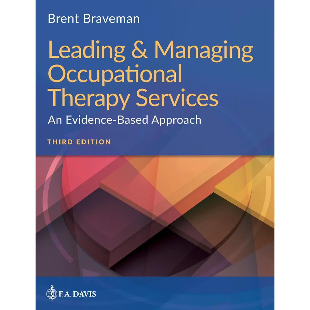 Leading & Managing Occupational Therapy Services: An Evidence-Based Approach