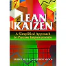Lean Kaizen: A Simplified Approach to Process Improvements
