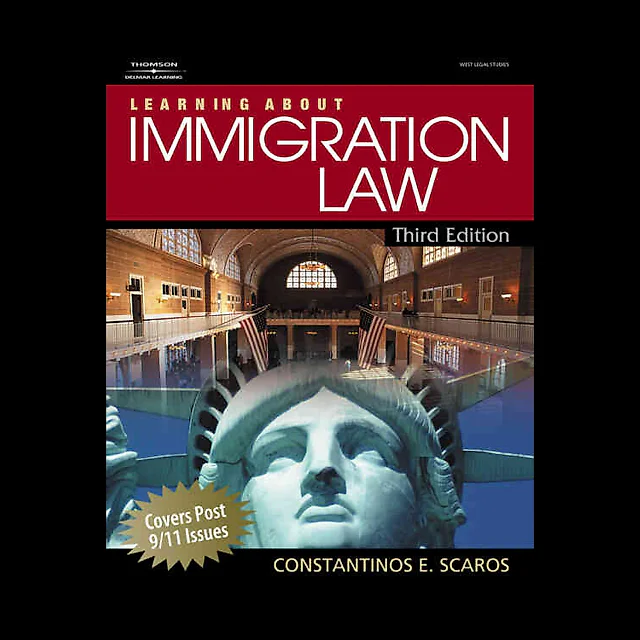 Learning About Immigration Law 3rd Edition