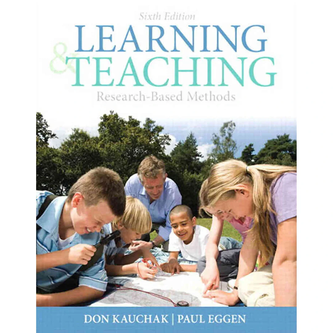 Learning and Teaching: Research-Based Methods 6th Edition