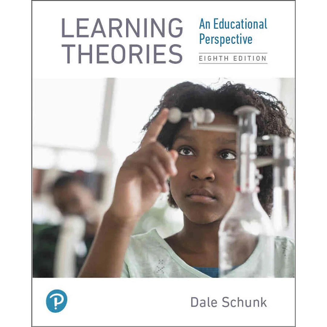 Learning Theories: An Educational Perspective, 8th Edition