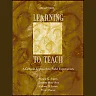 Learning to Teach: A Critical Approach to Field Experiences