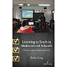 Learning to Teach in Underserved Schools: A Socio-constructivist Perspective