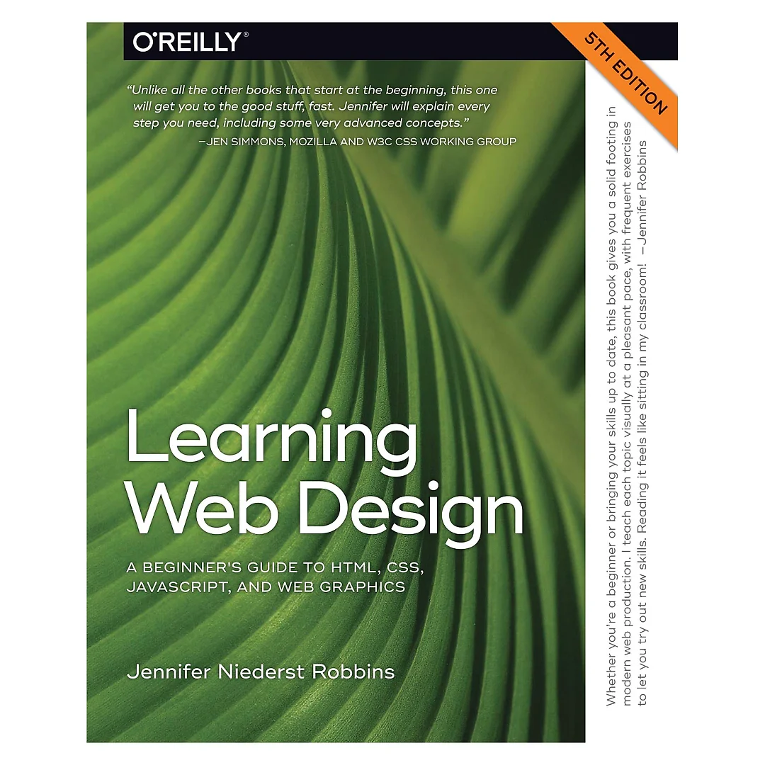 Learning Web Design: A Beginner's Guide to HTML CSS JavaScript and Web Graphics