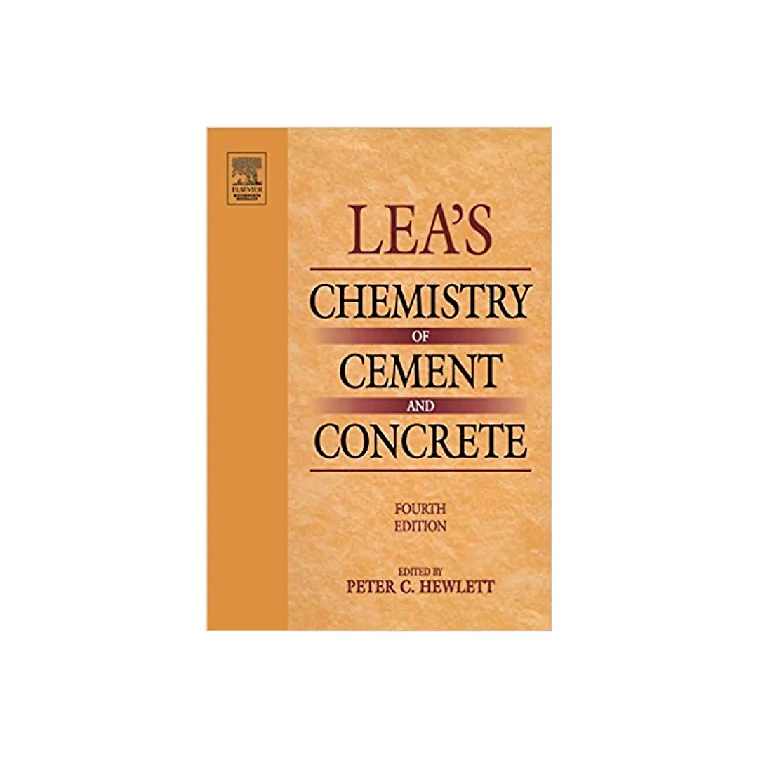 Lea's Chemistry of Cement and Concrete