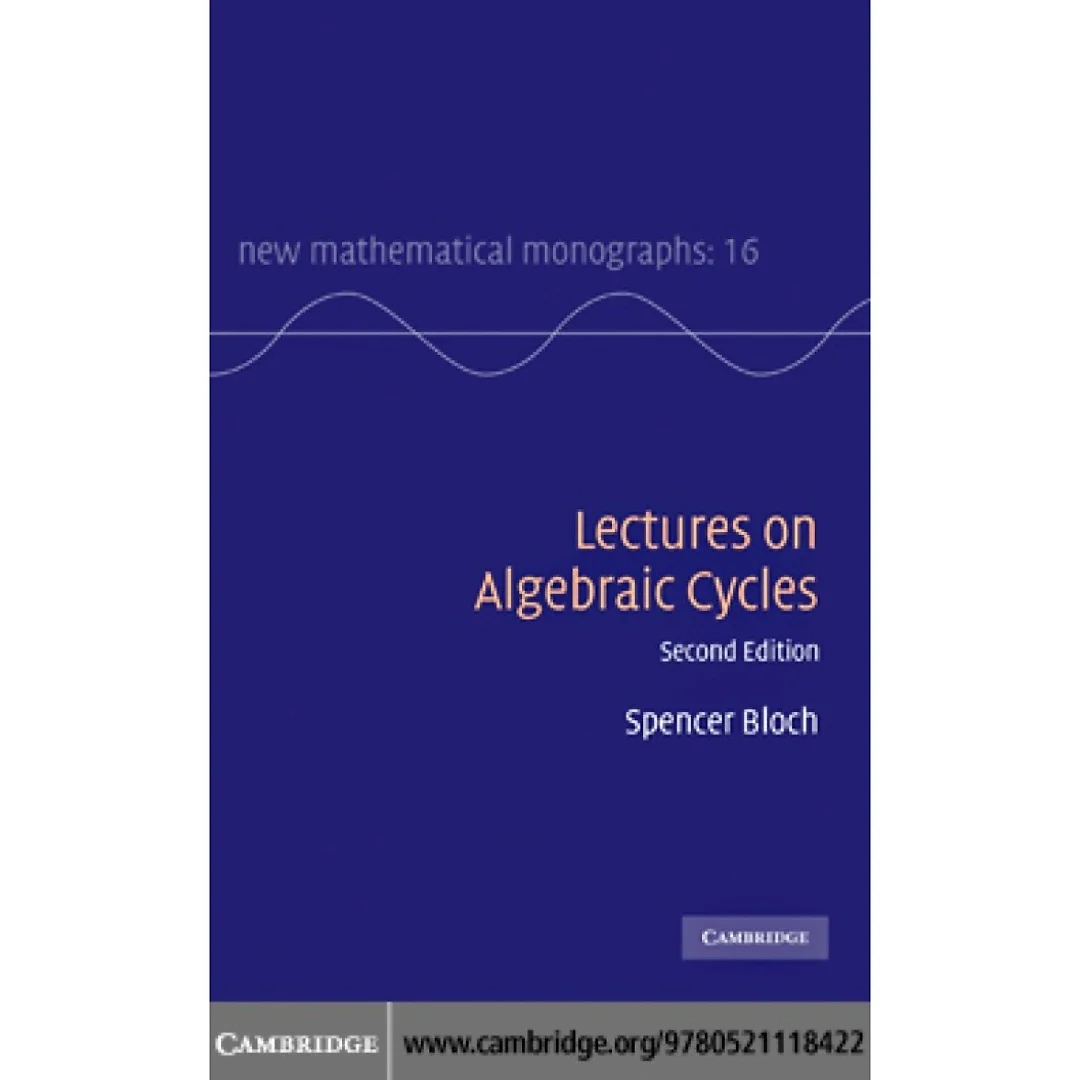 Lectures on Algebraic Cycles