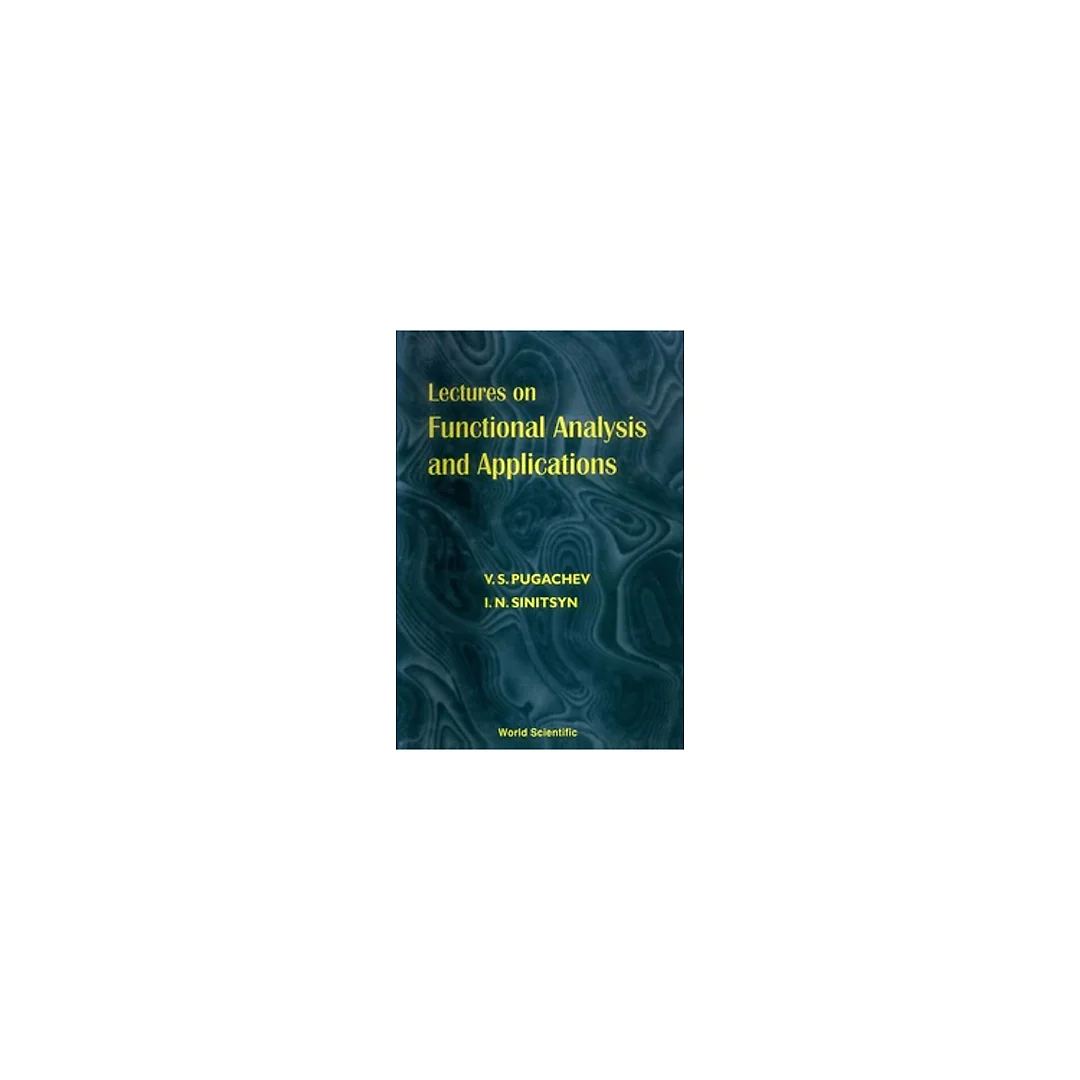 Lectures on Functional Analysis and Applications