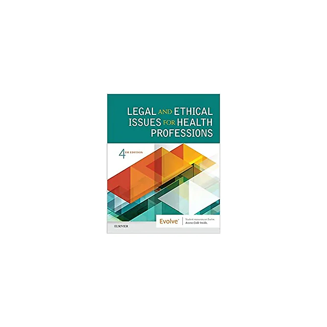 Legal and Ethical Issues for Health Professions