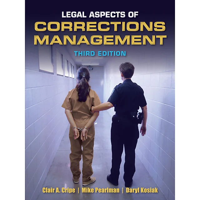 Legal Aspects of Corrections Management