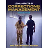 Legal Aspects of Corrections Management