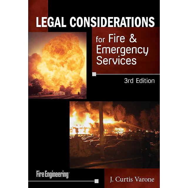 Legal Considerations for Fire &amp; Emergency Services