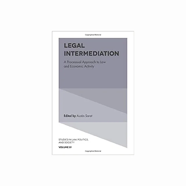 Legal Intermediation: A Processual Approach to Law and Economic Activity