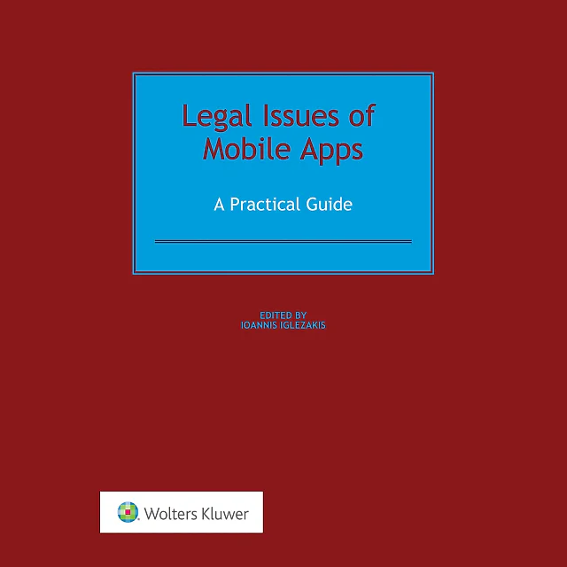Legal Issues of Mobile Apps: A Practical Guide