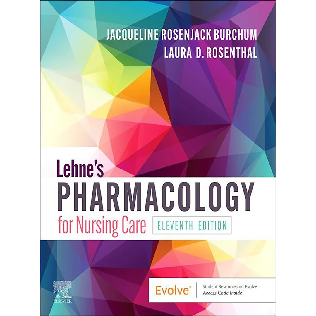 Lehne's Pharmacology for Nursing Care