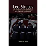 Leo Strauss on Democracy Technology and Liberal Education
