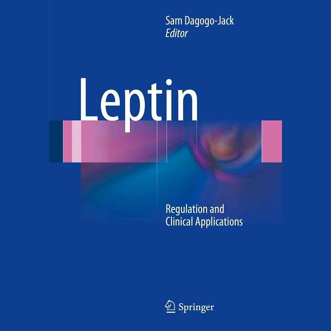 Leptin: Regulation and Clinical Applications