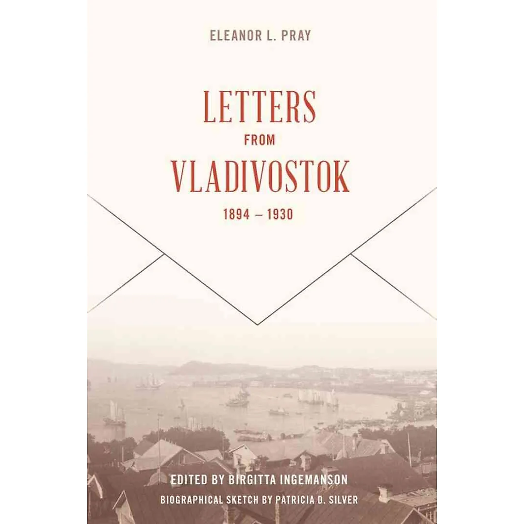 Letters from Vladivostock 1894-1930