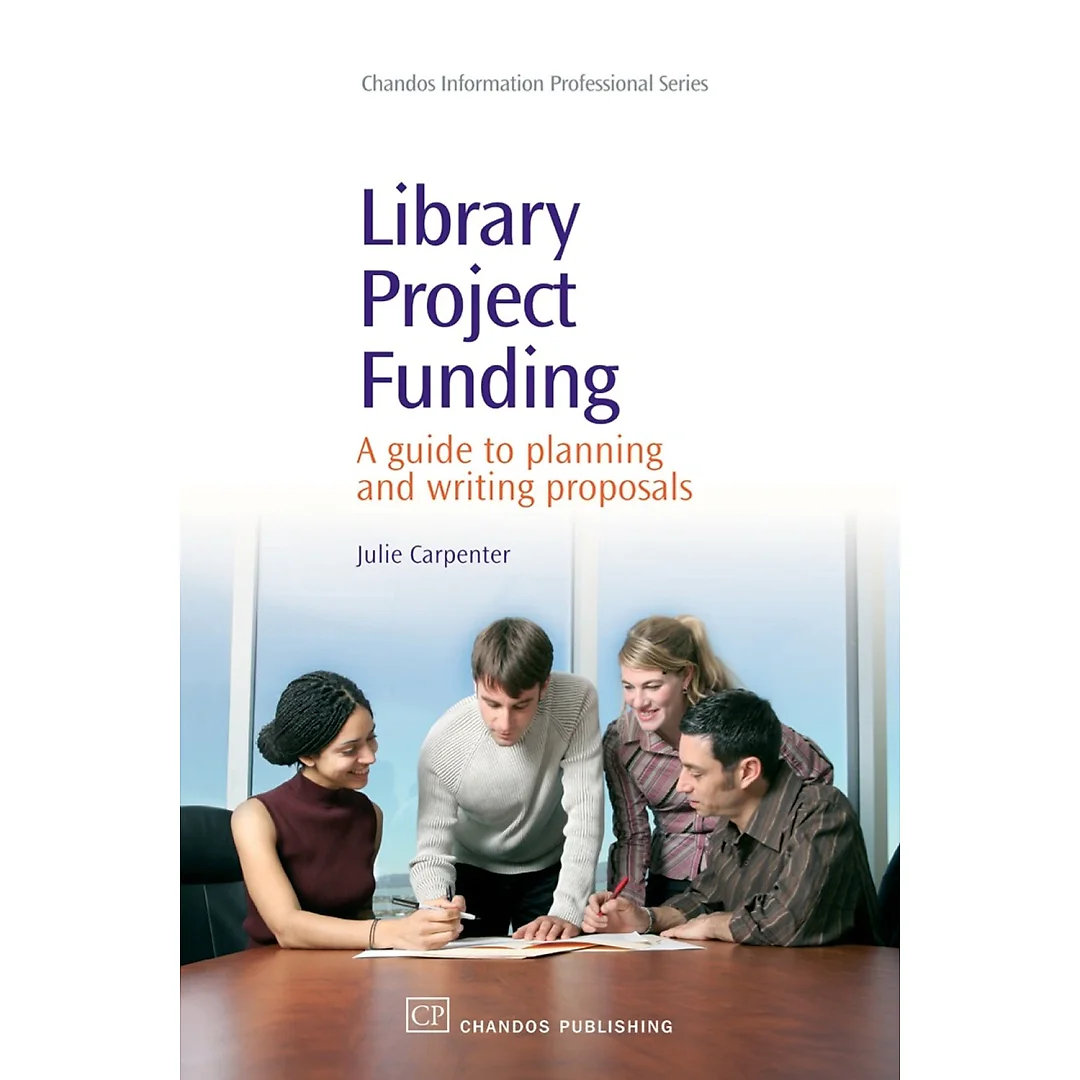 Library Project Funding: A Guide to Planning and Writing Proposals