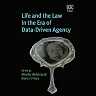 Life and the Law in the Era of Data-Driven Agency