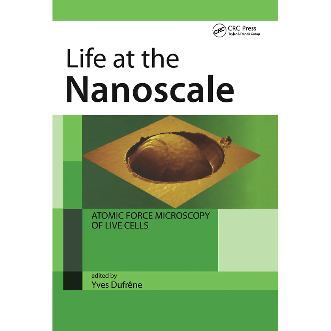 Life at the Nanoscale : Atomic Force Microscopy of Live Cells