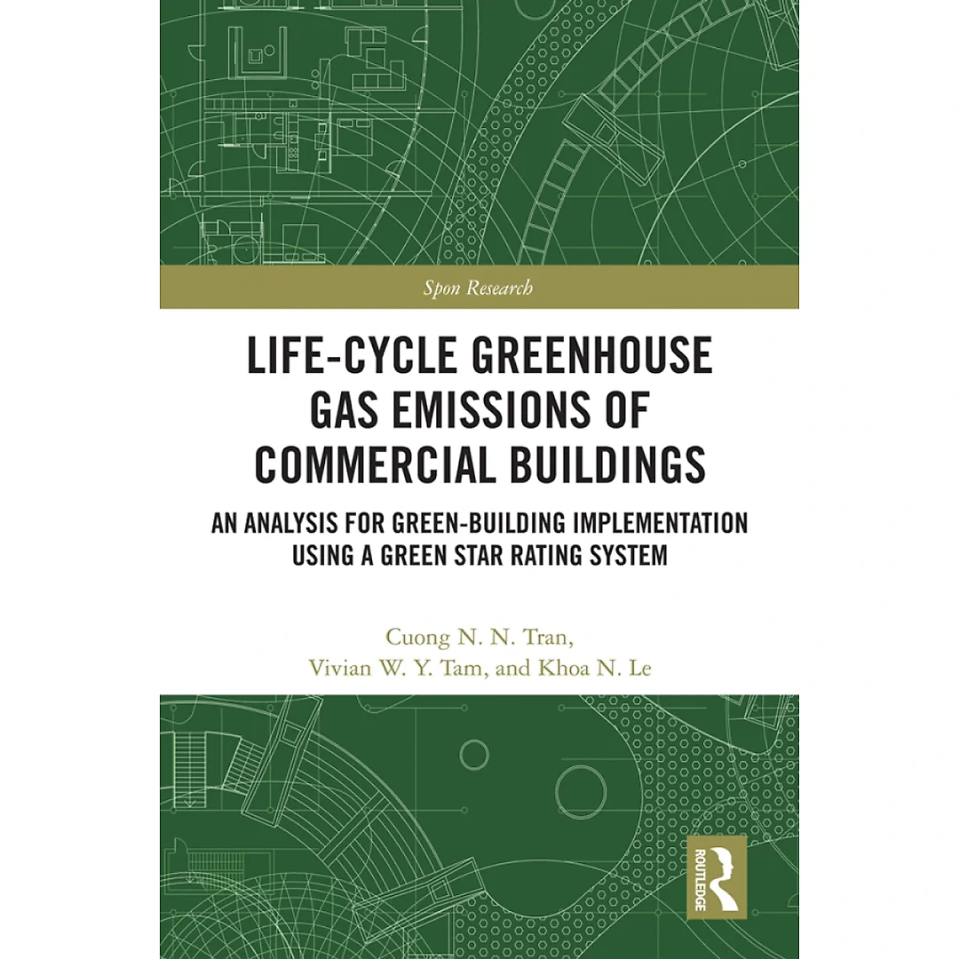 Life-Cycle Greenhouse Gas Emissions of Commercial Buildings: An Analysis for Green-Building Implementation Using A Green Star Rating System