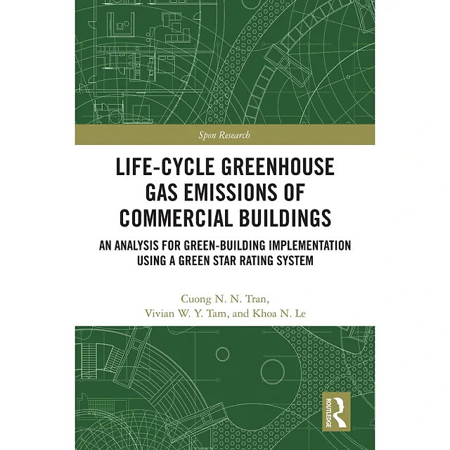 Life-Cycle Greenhouse Gas Emissions of Commercial Buildings: An Analysis for Green-Building Implementation Using A Green Star Rating System
