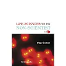 Life Sciences For The Non-scientist (2nd Edition)