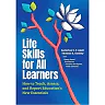 Life Skills for All Learners: How to Teach Assess and Report Education's New Essentials