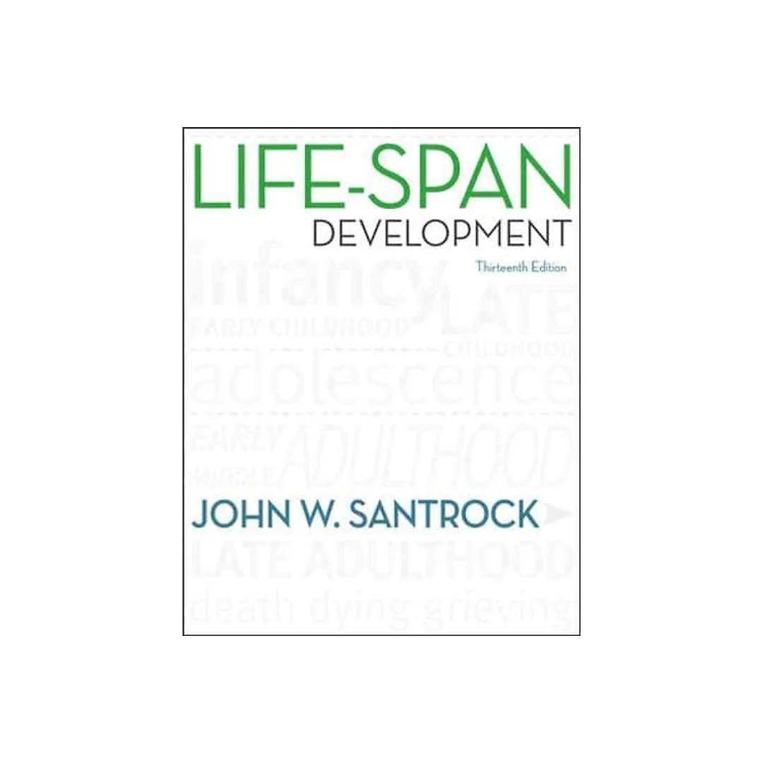 Life-Span Development, 13th Edition