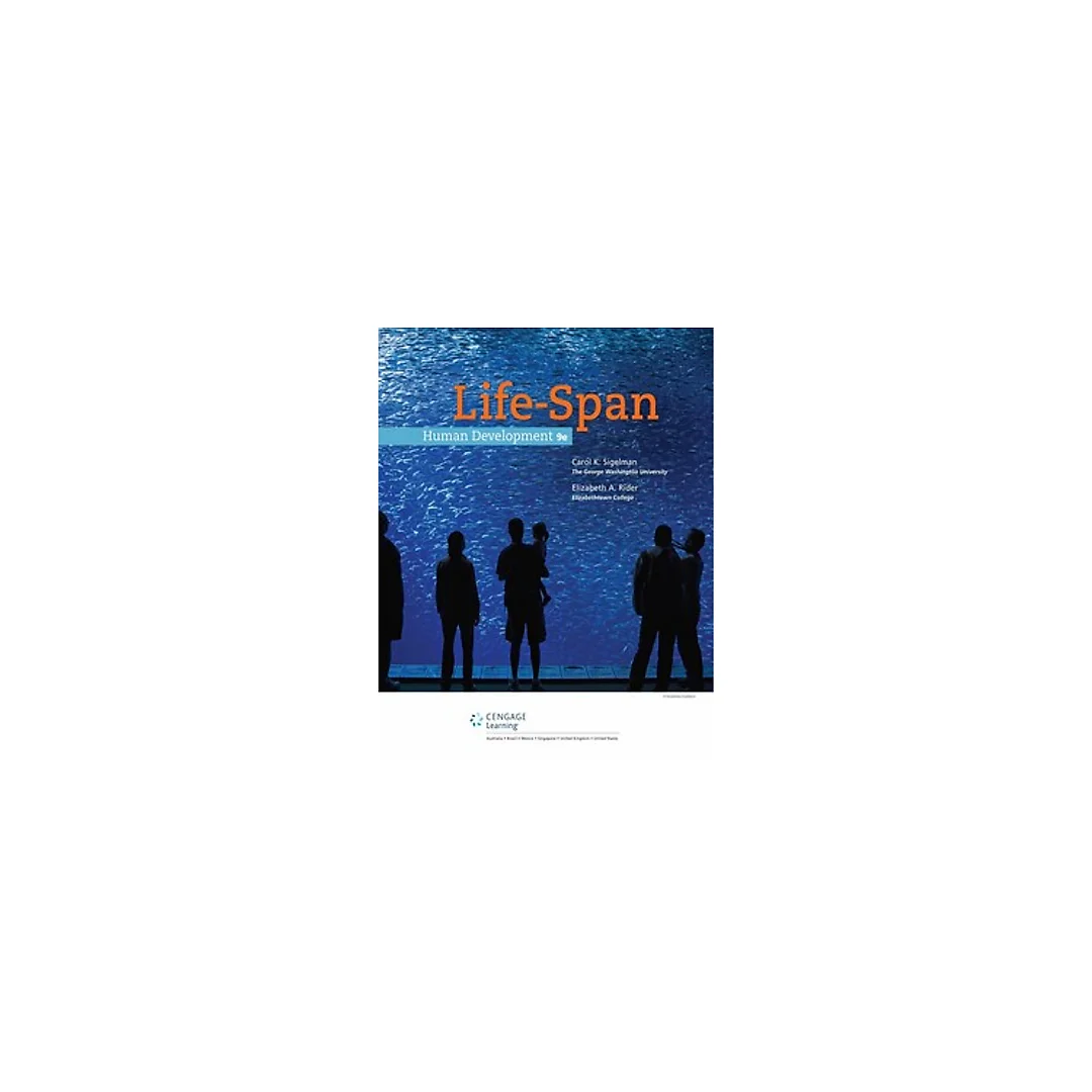 Life-Span Human Development 9th Edition by Carol K. Sigelman