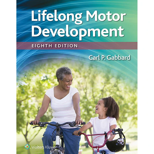 Lifelong Motor Development, 8th Edition