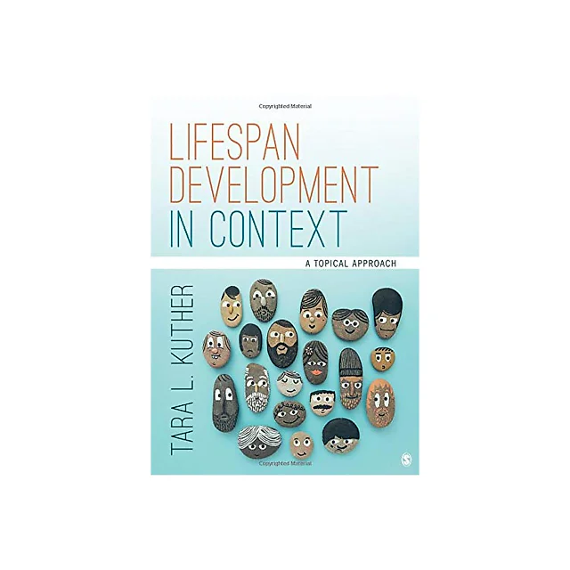 Lifespan Development In Context: A Topical Approach