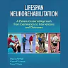 Lifespan Neurorehabilitation