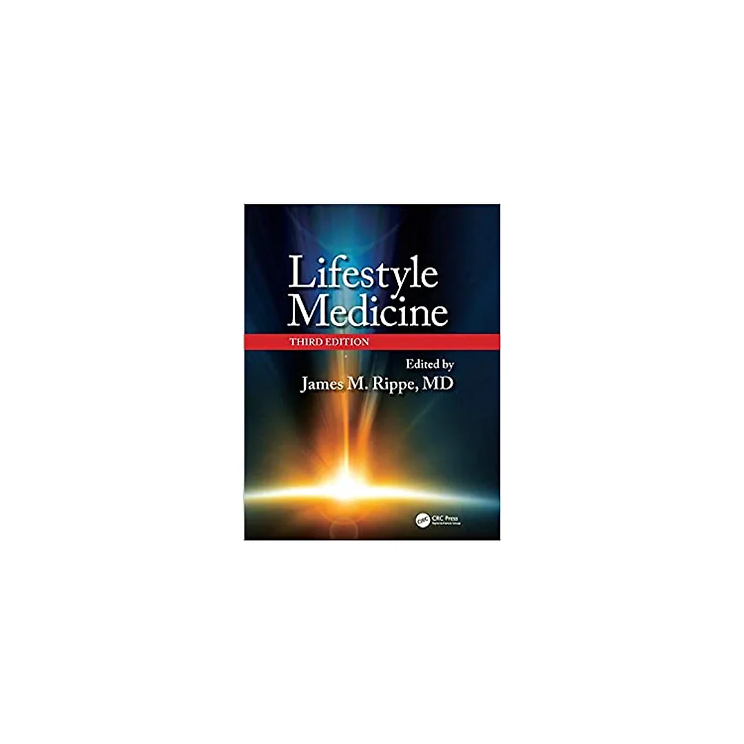 Lifestyle Medicine, Third Edition