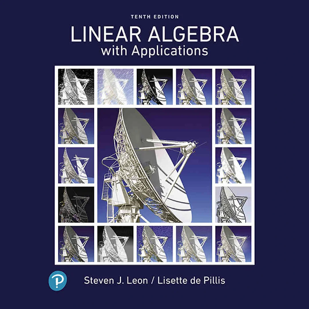 Linear Algebra with Applications, 10th Edition